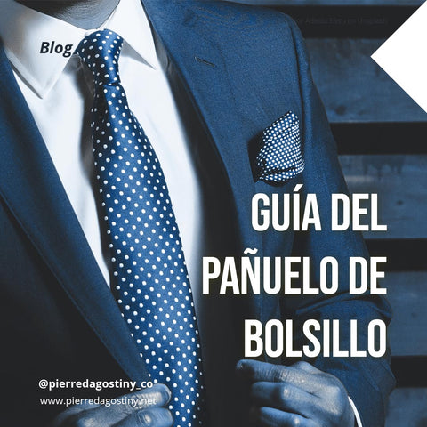 Guía del pañuelo de bolsillo